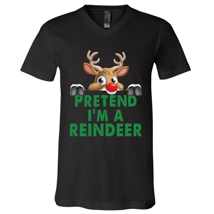 Pretend Im A Reindeer Easy Christmas Costume V-Neck T-Shirt