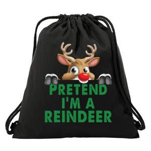 Pretend Im A Reindeer Easy Christmas Costume Drawstring Bag