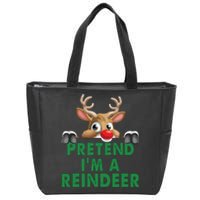 Pretend Im A Reindeer Easy Christmas Costume Zip Tote Bag