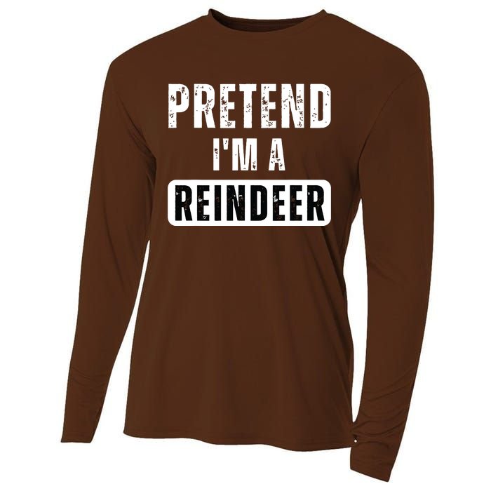 Pretend Im A Reindeer Easy Christmas Costume Cooling Performance Long Sleeve Crew