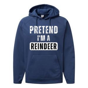 Pretend Im A Reindeer Easy Christmas Costume Performance Fleece Hoodie