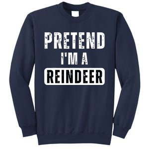 Pretend Im A Reindeer Easy Christmas Costume Sweatshirt