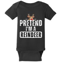 Pretend Im A Reindeer Easy Christmas Costume Baby Bodysuit