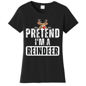 Pretend Im A Reindeer Easy Christmas Costume Women's T-Shirt