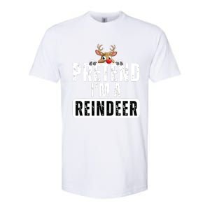 Pretend Im A Reindeer Easy Christmas Costume Softstyle CVC T-Shirt