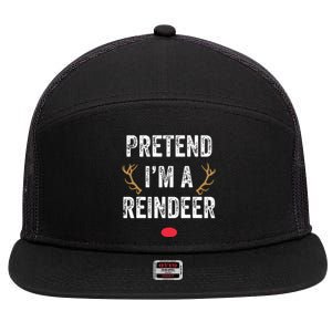 Pretend Im A Reindeer Funny Lazy Christmas Costume 7 Panel Mesh Trucker Snapback Hat