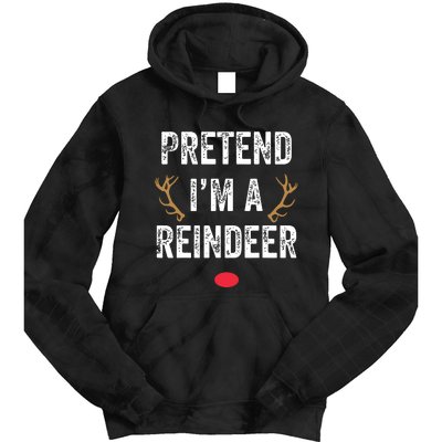 Pretend Im A Reindeer Funny Lazy Christmas Costume Tie Dye Hoodie