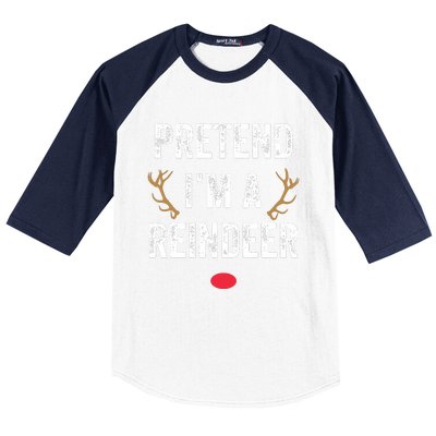 Pretend Im A Reindeer Funny Lazy Christmas Costume Baseball Sleeve Shirt