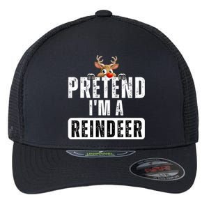 Pretend Im A Reindeer Easy Christmas Costume Flexfit Unipanel Trucker Cap