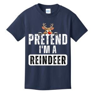 Pretend Im A Reindeer Easy Christmas Costume Kids T-Shirt