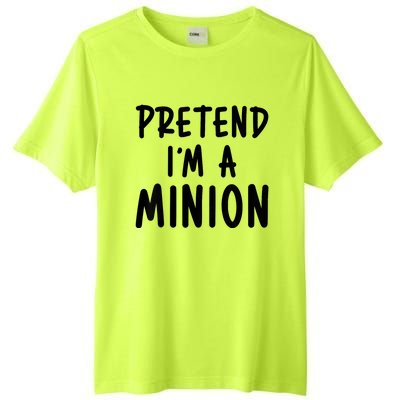 Pretend IM A Minion Costume Party Funny Halloween Minion Tall Fusion ChromaSoft Performance T-Shirt