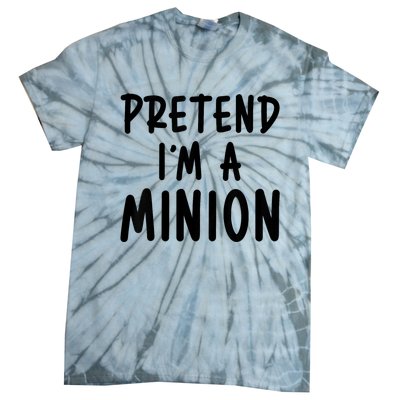 Pretend IM A Minion Costume Party Funny Halloween Minion Tie-Dye T-Shirt