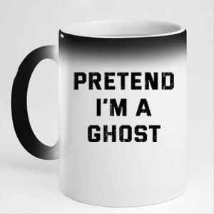 Pretend IM A Ghost Lazy Halloween Costume Gift 11oz Black Color Changing Mug