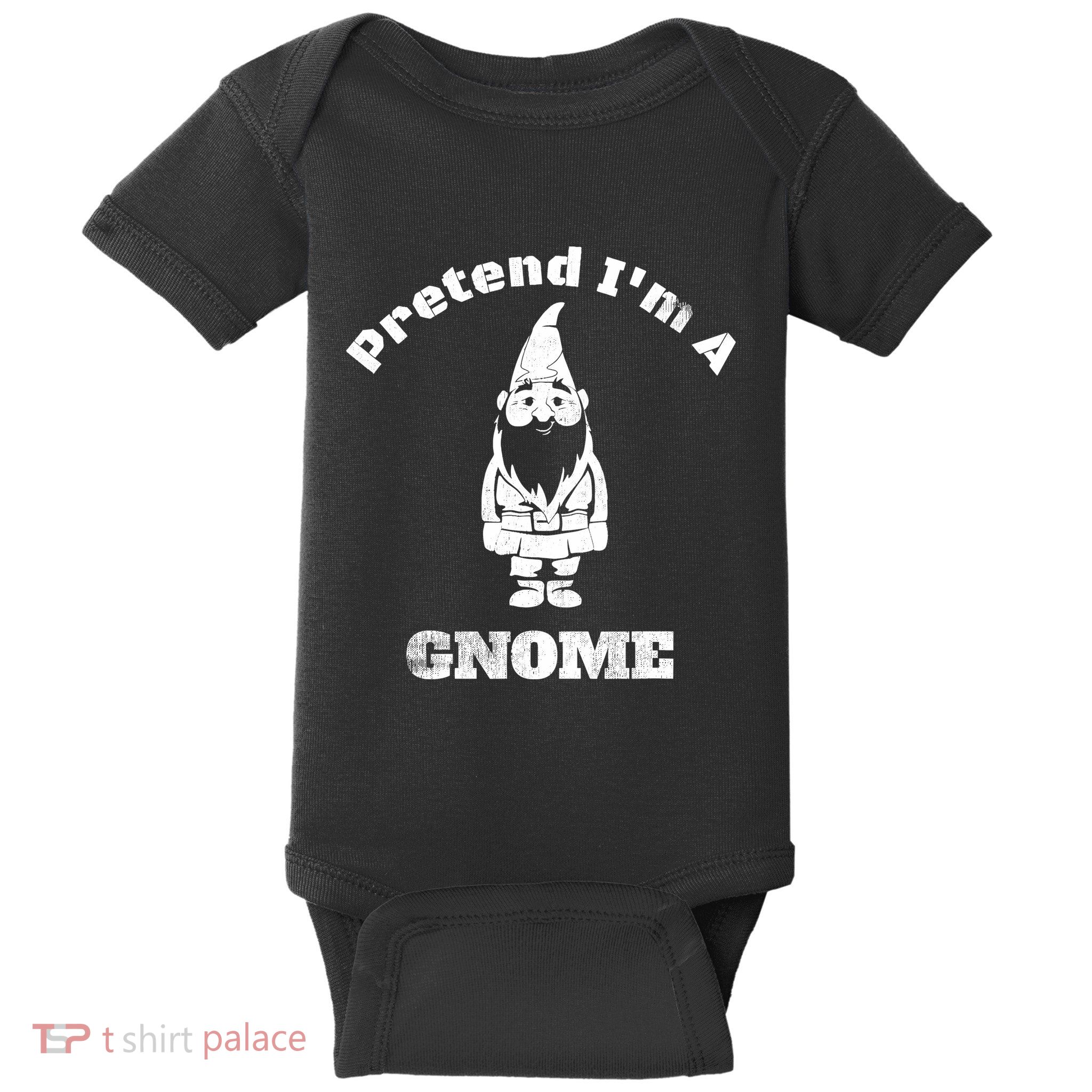 Pretend IM A Gnome Easy Halloween Costume Baby Bodysuit