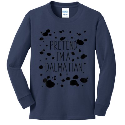 Pretend IM A Dalmatian Costume Funny Halloween Party Kids Long Sleeve Shirt