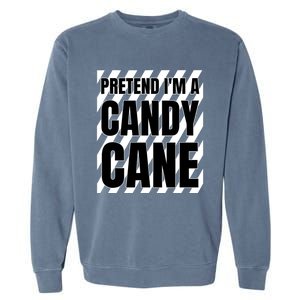 Pretend Im A Candy Cane Adult Women Costume Garment-Dyed Sweatshirt