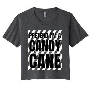 Pretend Im A Candy Cane Adult Women Costume Women's Crop Top Tee