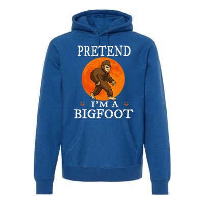 Pretend Im A Bigfoot Funny Cartoon Halloween Costume Premium Hoodie