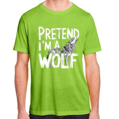 Pretend IM A Wolf Funny Spooky Costume Halloween Lazy Easy Funny Gift Adult ChromaSoft Performance T-Shirt