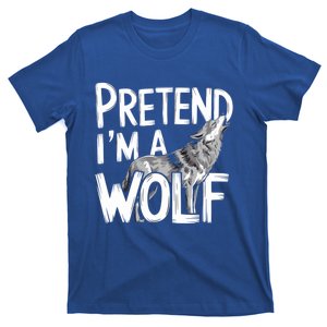 Pretend IM A Wolf Funny Spooky Costume Halloween Lazy Easy Funny Gift T-Shirt