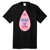 Pretend Im A Baby Oil Bottle Costume Funny Halloween Tall T-Shirt