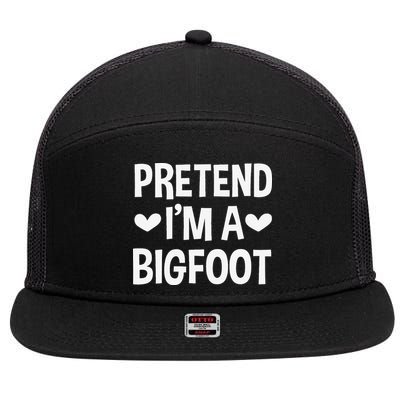 Pretend Im A Bigfoot Funny Halloween Costume For Women 7 Panel Mesh Trucker Snapback Hat