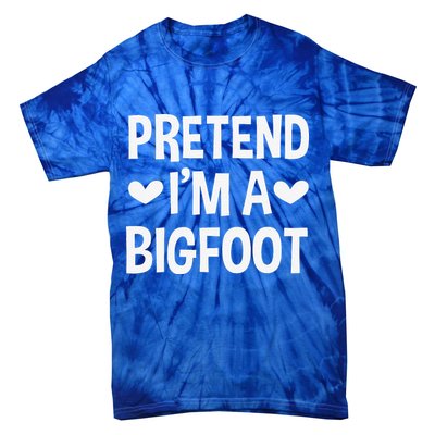 Pretend Im A Bigfoot Funny Halloween Costume For Women Tie-Dye T-Shirt
