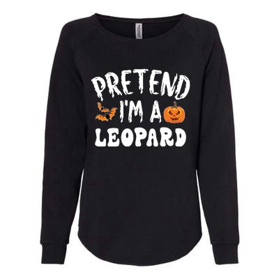 Pretend Im A Leopard Halloween Costume Women Party Womens California Wash Sweatshirt