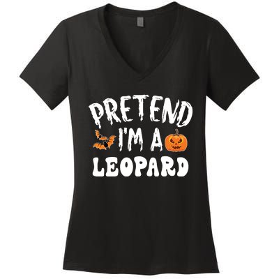 Pretend Im A Leopard Halloween Costume Women Party Women's V-Neck T-Shirt