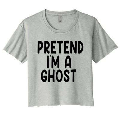 Pretend IM A Ghost Funny Lazy Halloween Costume Funny Gift Women's Crop Top Tee