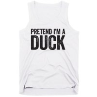 Pretend Im A Duck Matching Duck Costume Tank Top