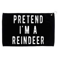 Pretend Im A Reindeer Shirts Easy Christmas Costume Grommeted Golf Towel