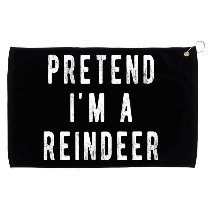 Pretend Im A Reindeer Shirts Easy Christmas Costume Grommeted Golf Towel