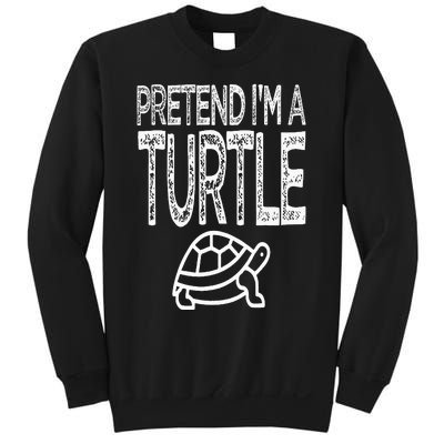 Pretend I'm A Turtle Matching Costume Sweatshirt