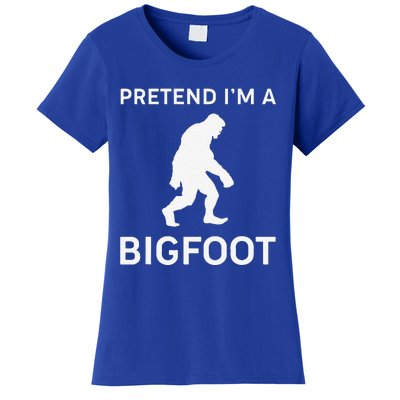 Pretend Im A Bigfoot Funny Halloween Outfit Costume Women's T-Shirt