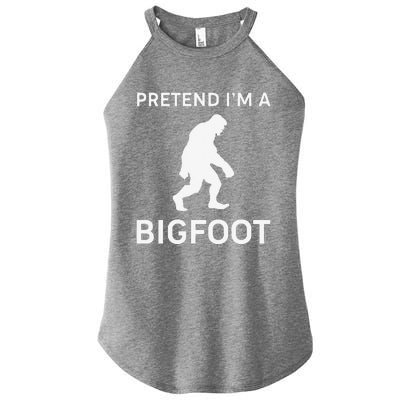 Pretend Im A Bigfoot Funny Halloween Outfit Costume Women's Perfect Tri Rocker Tank