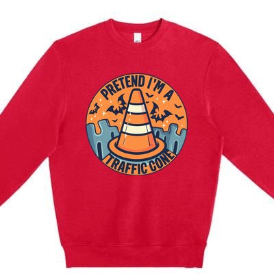 PRETEND I'M A TRAFFIC CONE Halloween Costume Premium Crewneck Sweatshirt