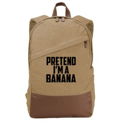 Pretend IM A Banana Cute Funny Banana Costume Cotton Canvas Backpack