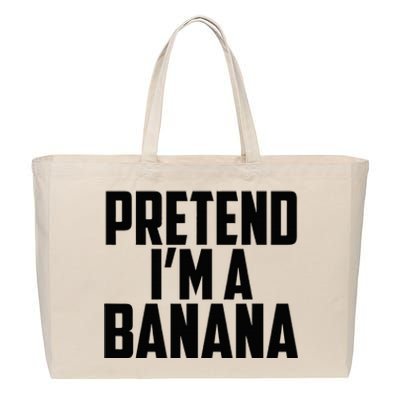 Pretend IM A Banana Cute Funny Banana Costume Cotton Canvas Jumbo Tote