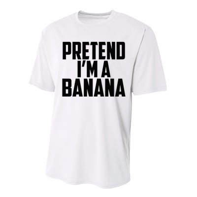 Pretend IM A Banana Cute Funny Banana Costume Performance Sprint T-Shirt