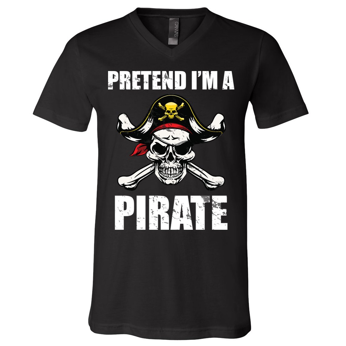 Pretend I'm A Pirate V-Neck T-Shirt