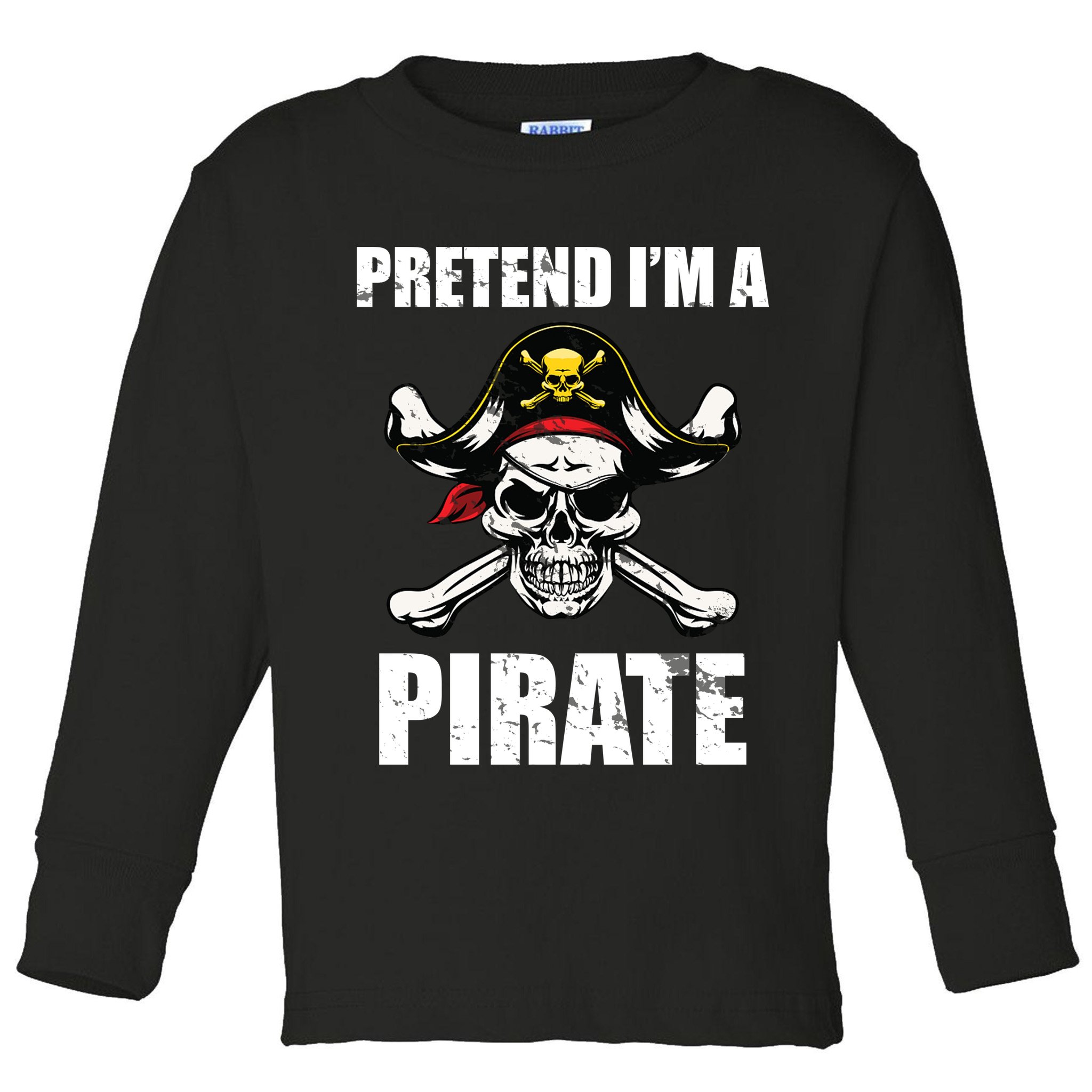 Pretend I'm A Pirate Toddler Long Sleeve Shirt