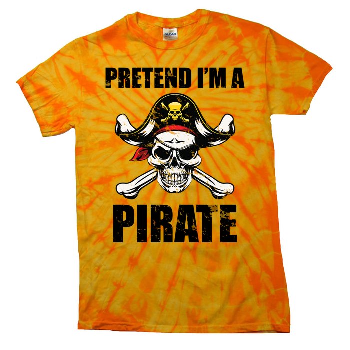 Pretend I'm A Pirate Tie-Dye T-Shirt