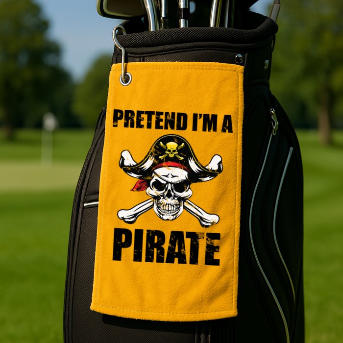 Pretend I'm A Pirate Golf Towel