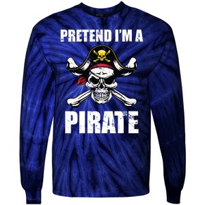 Pretend I'm A Pirate Tie-Dye Long Sleeve Shirt