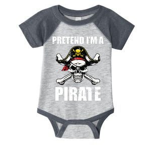 Pretend I'm A Pirate Infant Baby Jersey Bodysuit