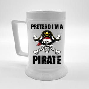 Pretend I'm A Pirate Beer Stein