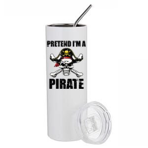 Pretend I'm A Pirate Stainless Steel Tumbler