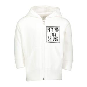 Pretend Im A Spider Halloween Toddler Zip Fleece Hoodie