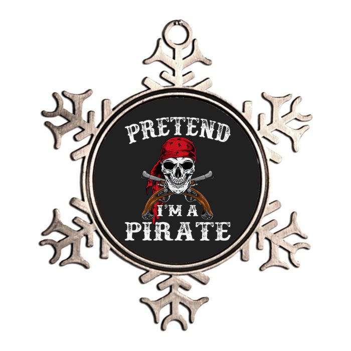 Pretend IM A Pirate Funny Ideas For Halloween Metallic Star Ornament